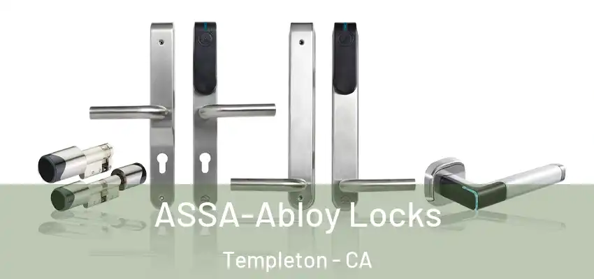  ASSA-Abloy Locks Templeton - CA
