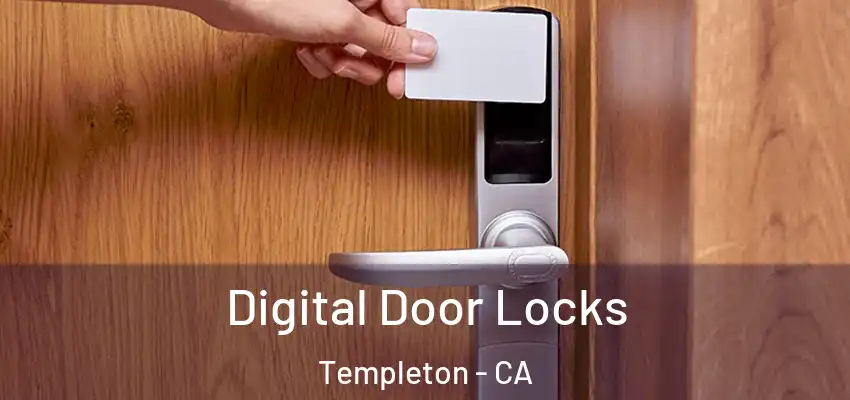  Digital Door Locks Templeton - CA