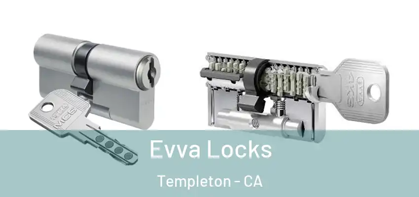  Evva Locks Templeton - CA