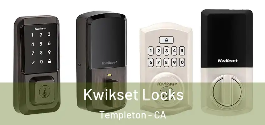  Kwikset Locks Templeton - CA